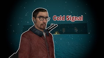 Cold Signal Full Mod Walkthrough