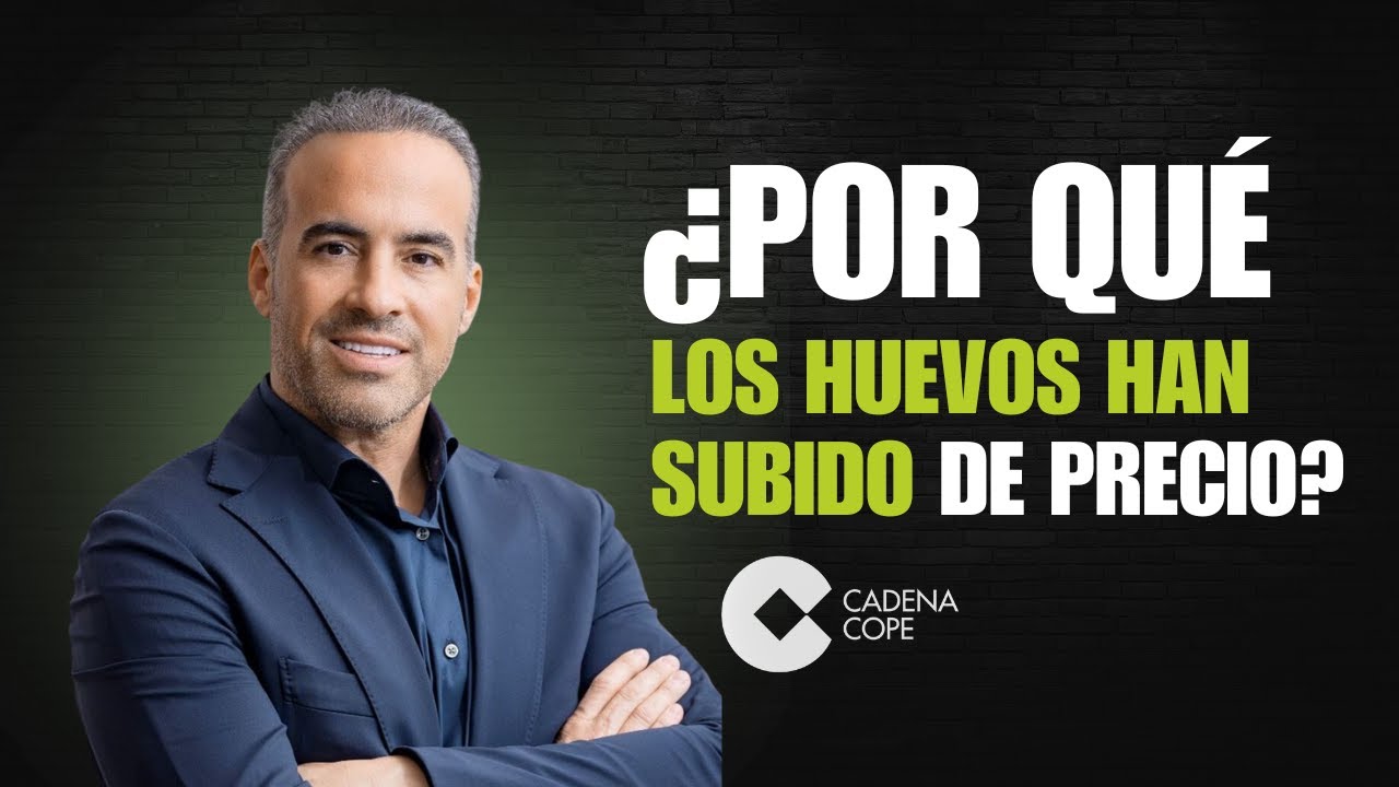 🎙️ ¿POR QUÉ HA SUBIDO EL PRECIO DEL HUEVO? Rubén Martínez (CEO de Rujamar) lo explica en COPE