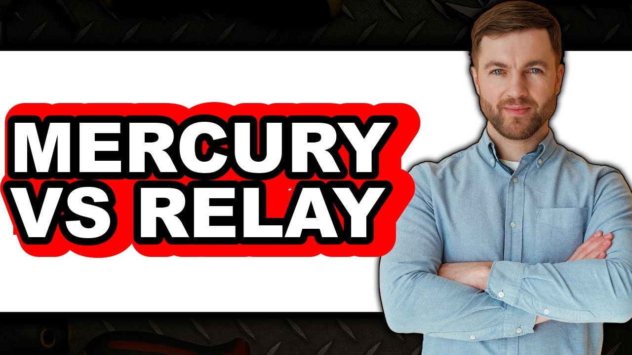Mercury Vs Relay - 2025 Comparison