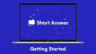 Getting started with Short Answer screenshot 3