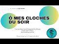 Luigi Bordèse | Ô Mes Cloches Du Soir | for Brass Duet