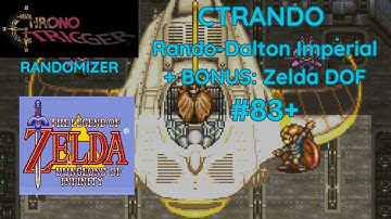 CTRando (Rando-Dalton Imperial) - Zelda Dungeons of Infinity First Then CTRando!