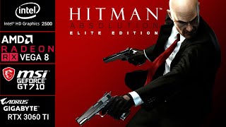 Hitman Absolution PC On RTX 3060 TI VEGA 8 GT 710 Intel HD 2500 Ryzen 5 5600x Ryzen 3 3200G I3 3220