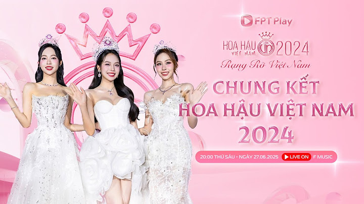 🔴TRỰC TIẾP: ĐÊM CHUNG KẾT HOA HẬU VIỆT NAM 2024 - RẠNG RỠ VIỆT NAM | MISS VIET NAM 2024