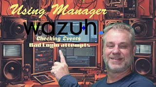 Wazuh Agent Checking Events Bad Logins