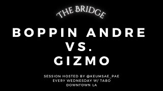 BOPPIN ANDRE VS GIZMO | BATTLE