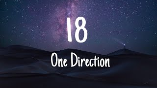 18 - One Direction (Lyrics)