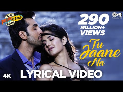 Tu Jaane Na with Lyrics - Ajab Prem Ki Ghazab Kahani - Atif Aslam