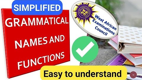 grammatical names and functions - noun phrase and their functions