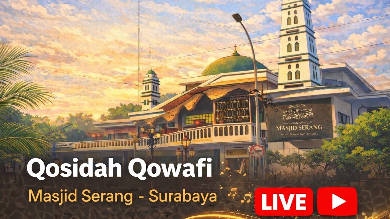 QOSIDAH QOWAFI MALAM 7 RAMADHAN || MASJID SERANG