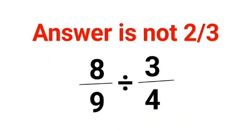 8/9÷3/4 The answer is not 2/3. Many got it wrong!  Ukraine Math Test #math #percentages #ukraine