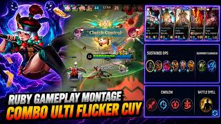 RUBY GAMEPLAY IS TOO EASY! ULTI FLICKER MONTAGE‼️ MOBILE LEGENDS: BANG BANG