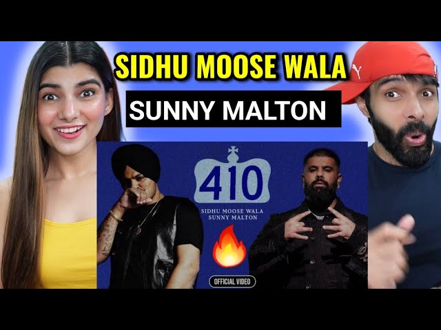 410 (OFFICIAL VIDEO) SIDHU MOOSE WALA | SUNNY MALTON REACTION