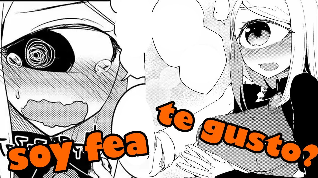 CHICA MONSTRUO SE ENAMORA DEL PROTA - elaya3