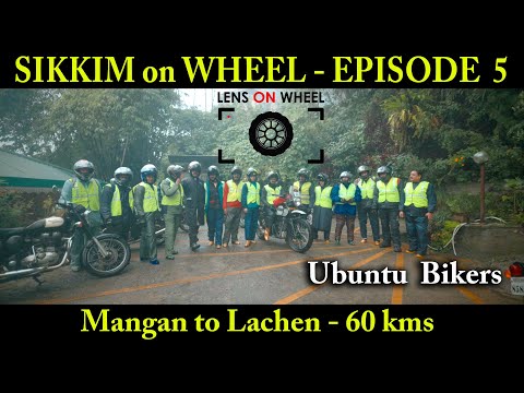 SIKKIM BIKE TRIP - Episode 5 -  Mangan to Lachen I सिक्कीम भारत का सबसे अनोखा राज्य