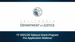 DOJ Tobacco Grant Program – FY 2025 Pre-Application Webinar