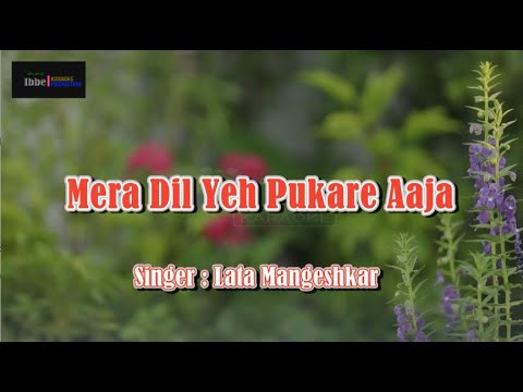 Mera Dil Yeh Pukare Aaja Karaoke