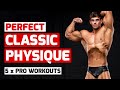 How to Build the Perfect Classic Physique - Five Complete Pro Workouts