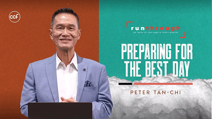 The Best Day Of Your Life | Peter Tan-Chi | Run Through