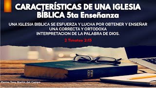 CDOA: CARACTERÍSTICAS DE UNA IGLESIA BIBLICA 5ta Enseñanza