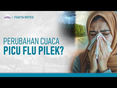 Pemicu Flu dan Pilek, Salah Satunya Perubahan Cuaca? | Hidup Sehat tvOne