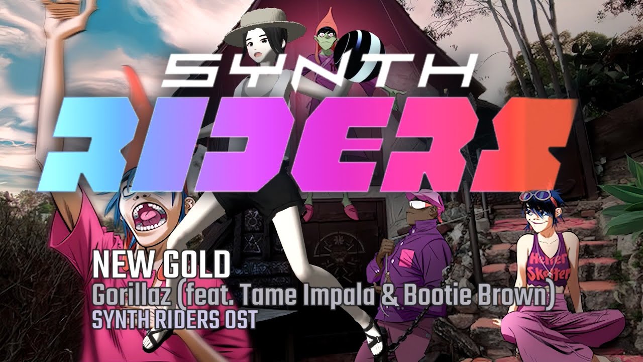 Synth Riders - Gorillaz - 04 - NEW GOLD - Gorillaz (feat Tame Impala & Bootie Brown)