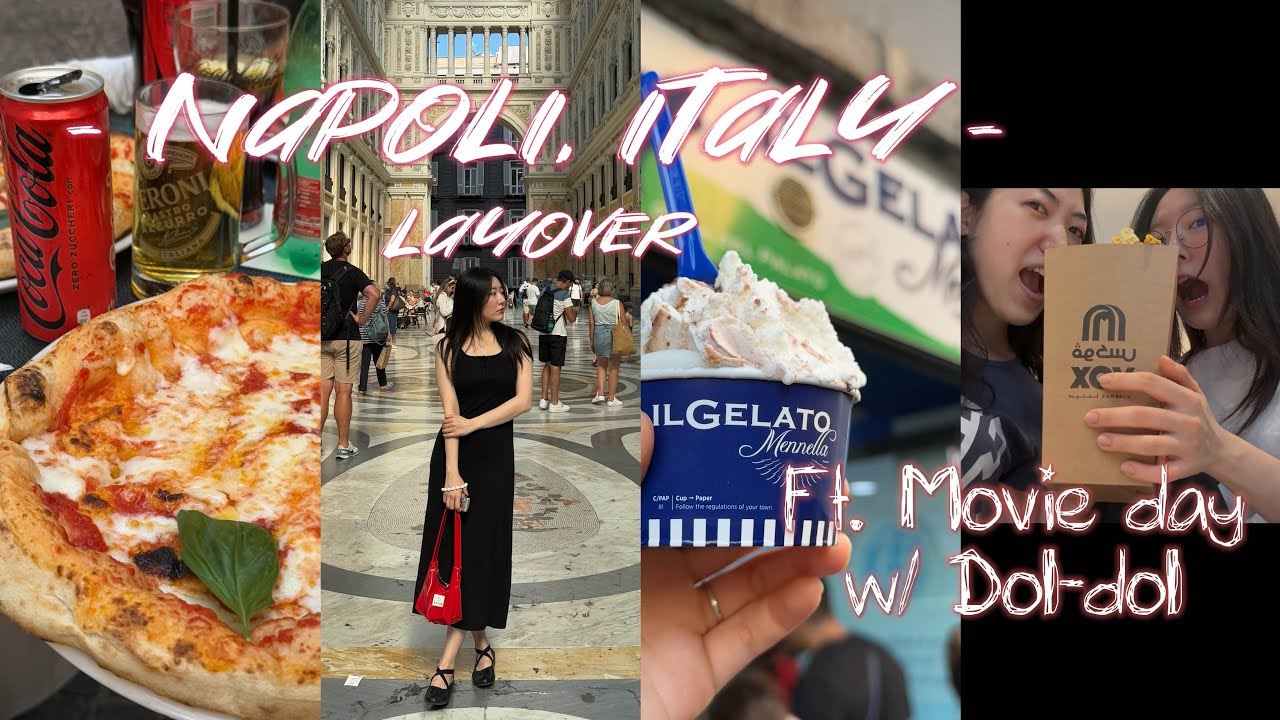 [Vlog]나폴리 레이오버🇮🇹🍕/ 돌돌쓰와 무비데이🍿🎬