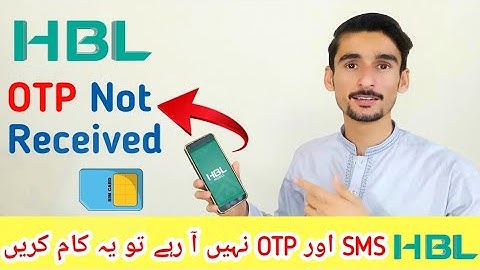 HBL OTP Not Received
