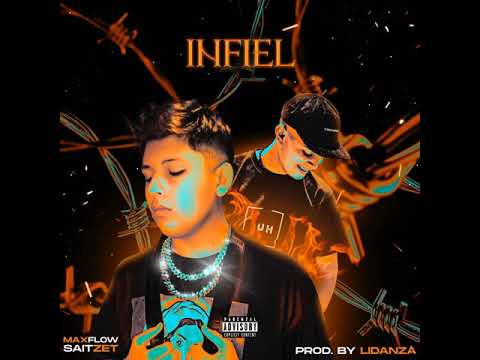 MaxFlow ft Saitzet INFIEL (Audio Oficial)