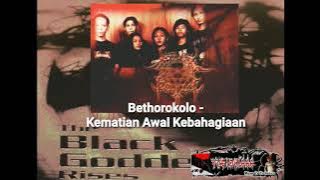 Bethorokolo - Kematian Awal Kebahagiaan