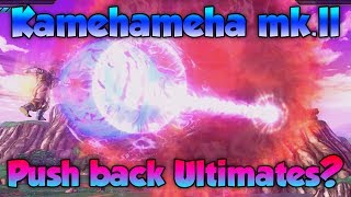 Which Ultimates can One Handed Kamehameha MK.2 Push Back? - Dragon Ball Xenoverse 2