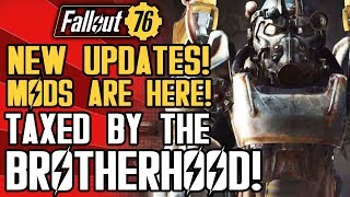 Fallout 76 - New Updates First Mods Taxed by the Brotherhood Sales Numbers