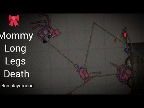 🎀 mommy long legs death 🎀 | melon playground| poppy playtime chapter 2