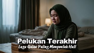Jangan dengar kalau belum siap menangis | Slow Rock Melayu | Lagu Menyentuh Hati