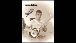 Koma Fakira Salih YAR JI MIN XEYIDIYE 2011
