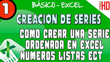 Como hacer una serie numerica en excel