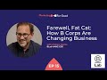 EP15 | Farewell, Fat Cat: How B Corps Are Changing Business with BLab AANZ CEO Andrew Davies