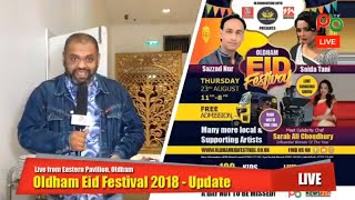 Update on Oldham Eid Festival Committee Group from Eastern Pavilion 19 08 2018