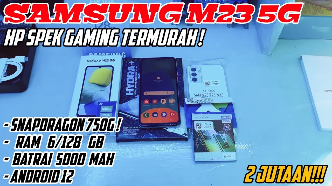 gila-samsung-m23-5g-2-jutaan-unboxing-hp-spek-gaming-termurah-di