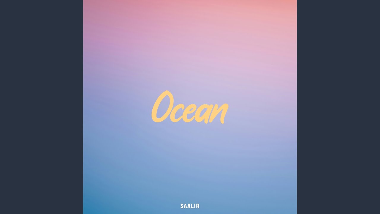 Watch Ocean on YouTube Watch Ocean on YouTube