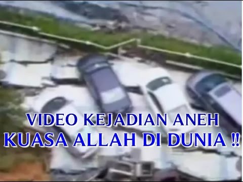 VIDEO KEJADIAN ANEH KUASA ALLAH DI DUNIA KEJADIAN ALAM 