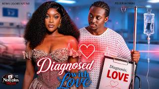 DIAGNOSED WITH LOVE (MIWA OLORUNFEMI, PETER KOMBA) - Latest Nigerian Movies 2026