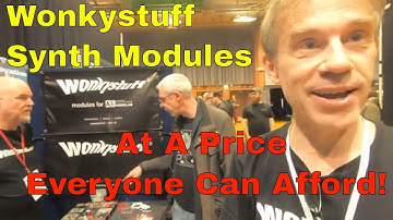 Wonkystuff Affordable Modules at Synthfest 2022