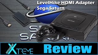 Sega Saturn Levelhike Hdmi Adapter Review - Must Own For Saturn Fans? Gamers Xtreme