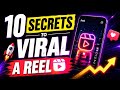 10 Secrets to VIRAL a REEL 🚀