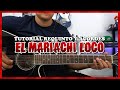 Tutorial | El Mariachi Loco | Requinto | Acordes | TABS