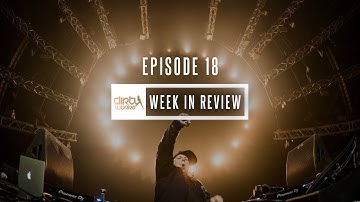 Week in Review by Dirty Workz (week 8 - February 2017)