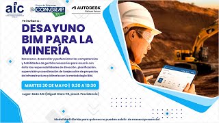 Desayuno BIM para la Minería - BIM + AWP Mayo 2023