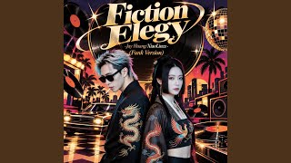 FICTION ELEGY (feat. XiaoLinze) (Funk Version)