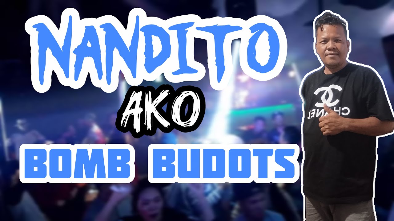 Nandito ako | bomb budots | da dragon remix